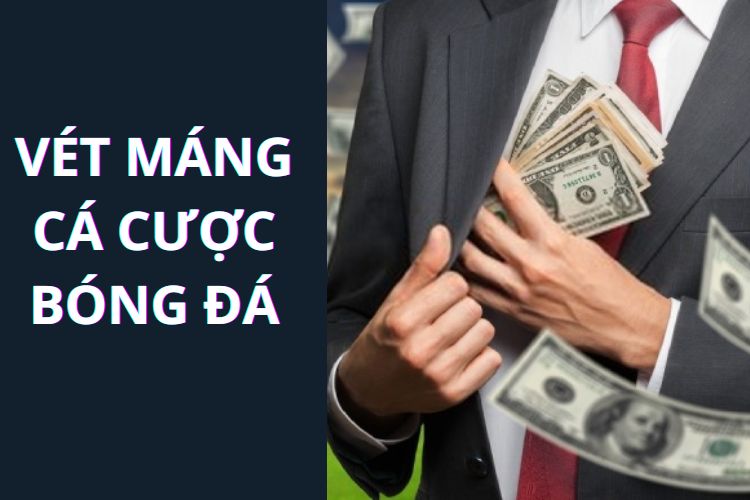 vét máng cá cược bóng đá