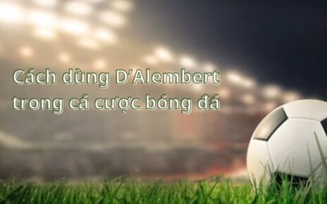 D’Alembert trong cược bóng đá